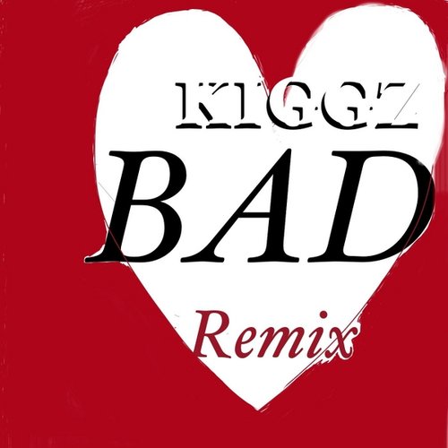 Bad (Remix)