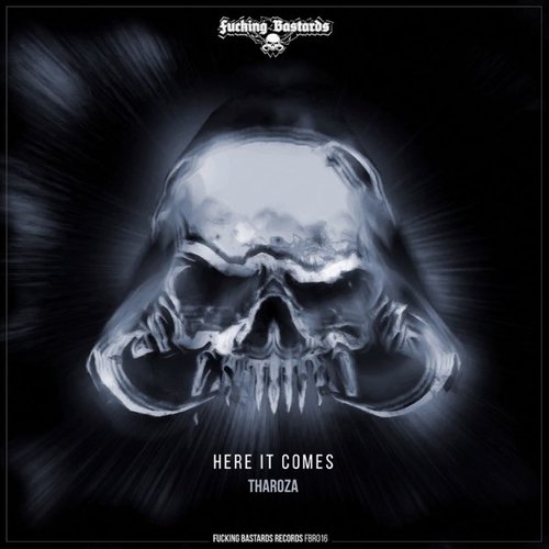 Fucking Bastards Records 016: Here It Comes