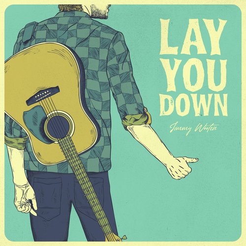Lay You Down - Single