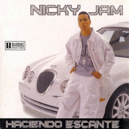Haciendo Escante — Nicky Jam | Last.fm