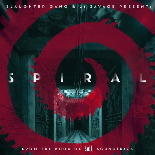 Spiral: From the Book of Saw Soundtrack - EP
