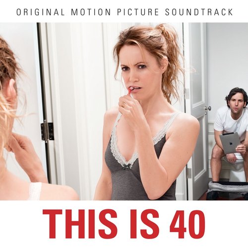 This Is 40 Soundtrack