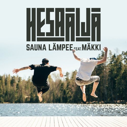 Sauna lämpee (feat. Mäkki) - Single