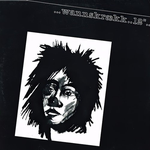 ...Wannskrækk..12"...
