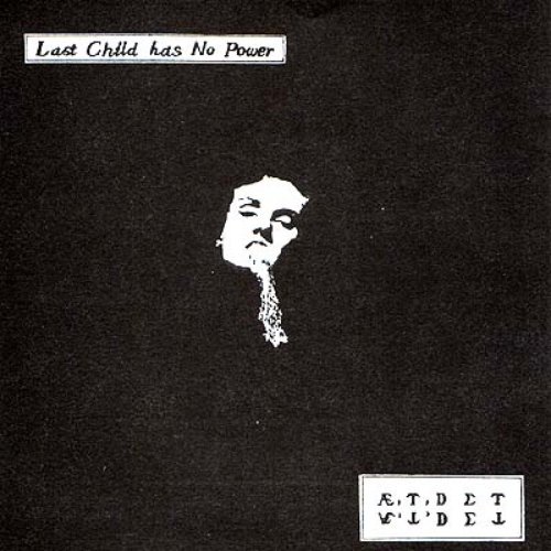 Last Child has No Power