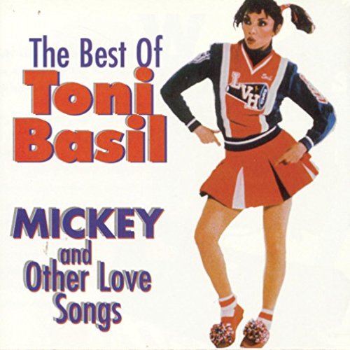 Best of Toni Basil: Mickey & Other Love Songs