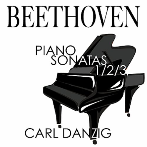 Beethoven Piano Sonatas 1, 2 & 3