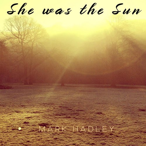She was the Sun
