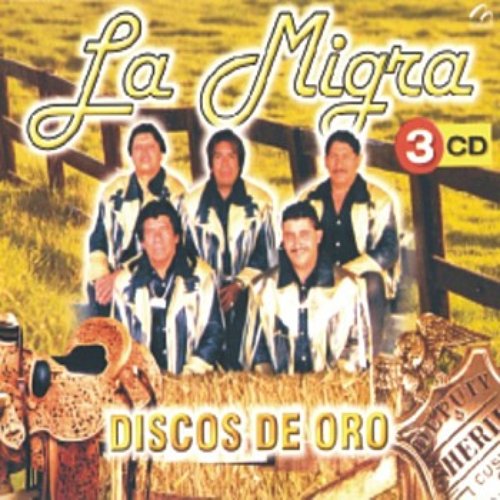 La Migra - Discos De Oro