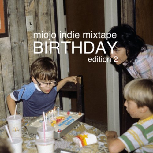 Miojo Indie Mixtape "Birthday Edition"