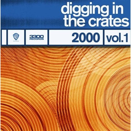 Digging In The Crates: 2000 Vol. 1