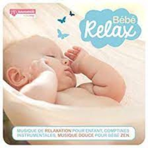 Bébé Relax (Musique de relaxation pour enfant, comptines instrumentales, musique douce pour bébé zen avec Babymixradio by Magicmaman)