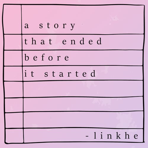 A Story That Ended Before it Started