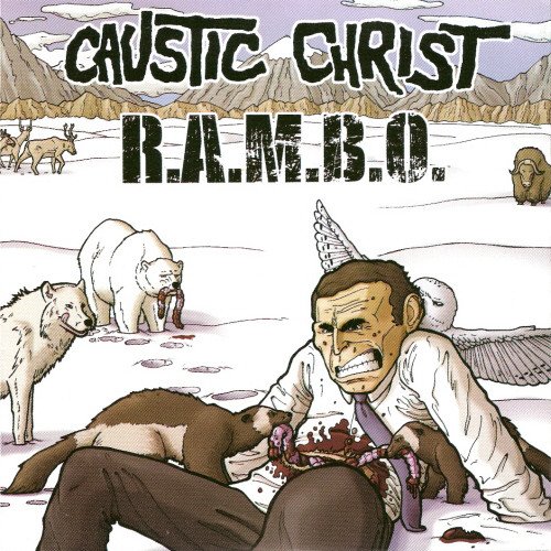 Caustic Christ / Rambo