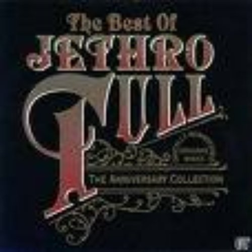 The Best of Jethro Tull: The Anniversary Collection (disc 1)