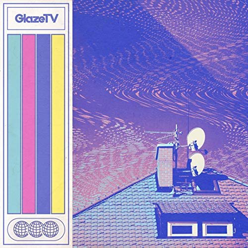 Glaze TV - EP