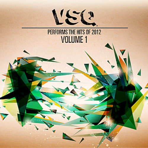 Vitamin String Quartet Performs The Hits of 2012 Vol.1
