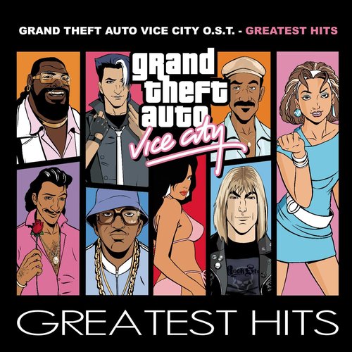 Grand Theft Auto Vice City OST (Greatest Hits)