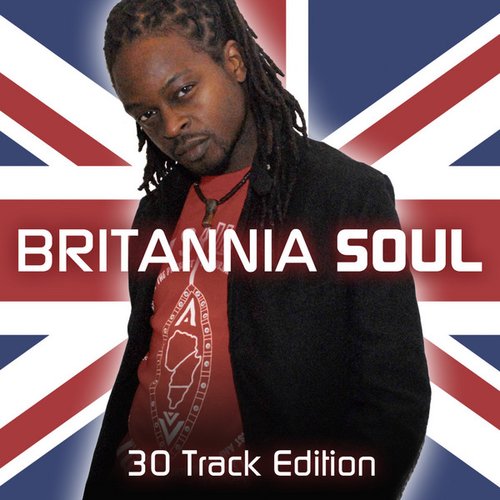 Britannia Soul: 30 Track Edition