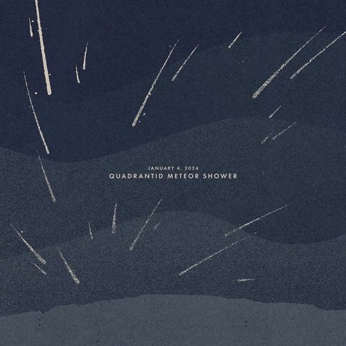 January 4, 2024: Quadrantid Meteor Shower