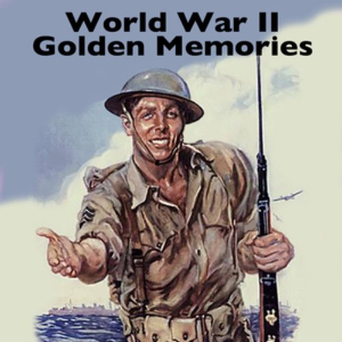 World War II Golden Memories