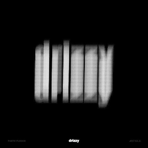 Drizzy - Single