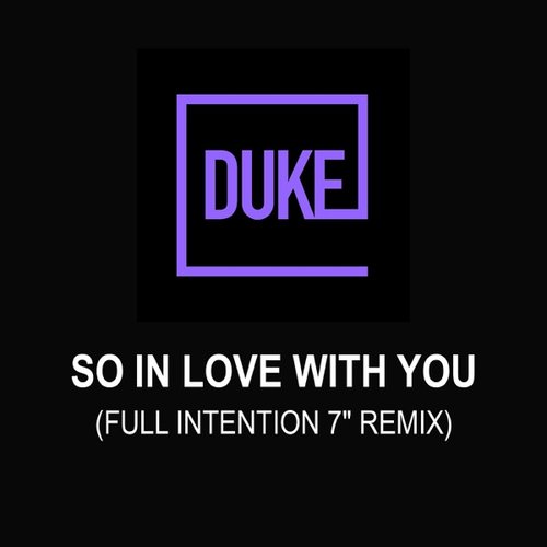 So in Love With You (Full Intention 7"Remix) - Single