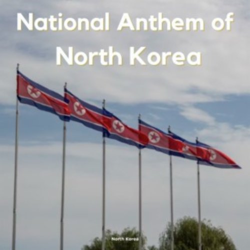 National Anthem of North Korea