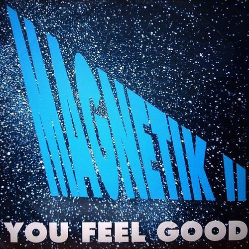 You Feel Good