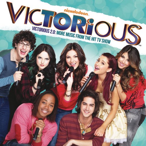 Victorious 2.0: More Music From The Hit TV Show (feat. Victoria Justice)