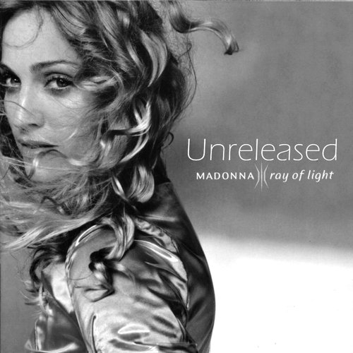 Ray Of Light Unreleased
