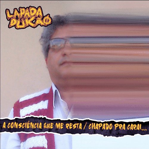 A Consciência Que Me Resta / Chapado pra Carai...