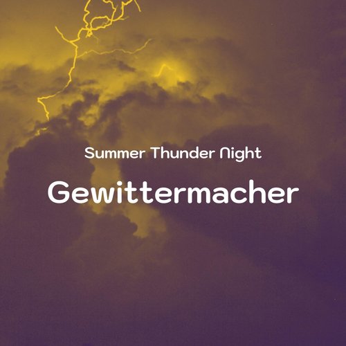 Summer Thunder Night