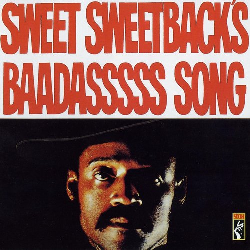 Sweet Sweetback's Baadasssss Song