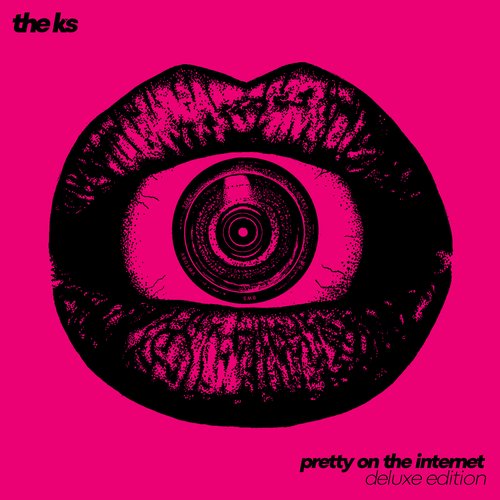 Pretty On The Internet (Deluxe Edition) [Explicit]
