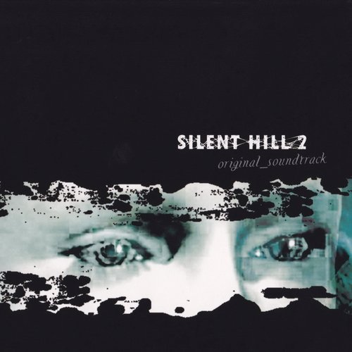 Silent Hill 2: Original Soundtrack