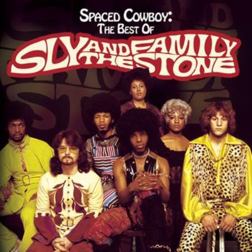 Spaced Cowboy: The Best Of Sly & The Family Stone