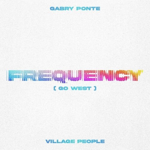 Frequency (Go West)