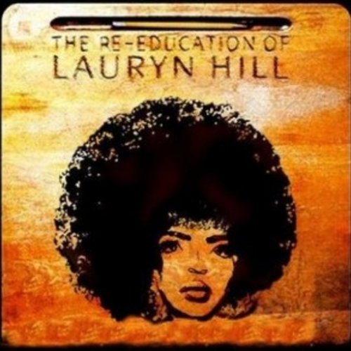 The Re-Education of Lauryn Hill — Lauryn Hill | Last.fm