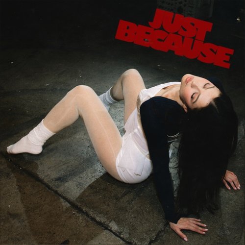 Just Because - Single