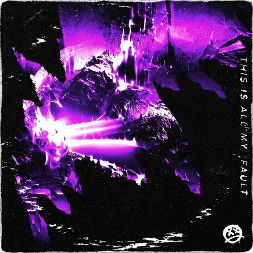 This Is All My Fault - Single