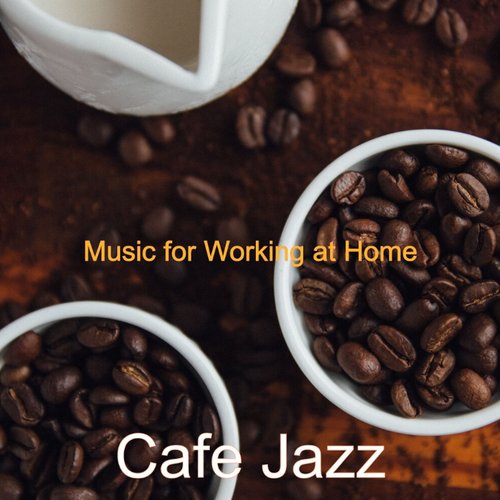 Music for Working at Home