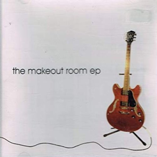 The Makeout Room EP