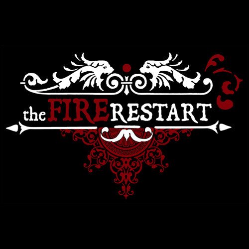 The Fire Restart