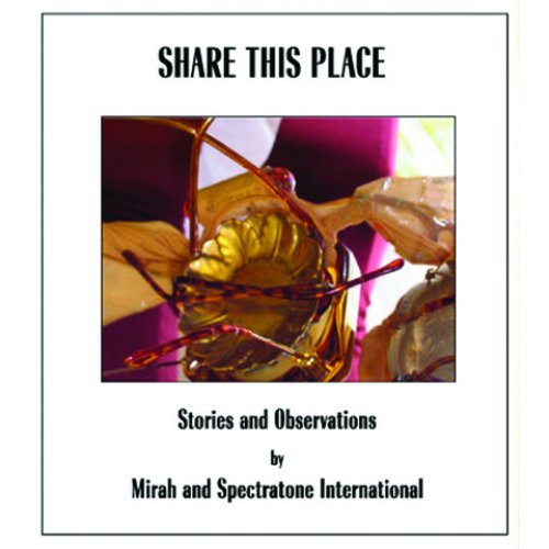 Share This Place: Stories and Observations