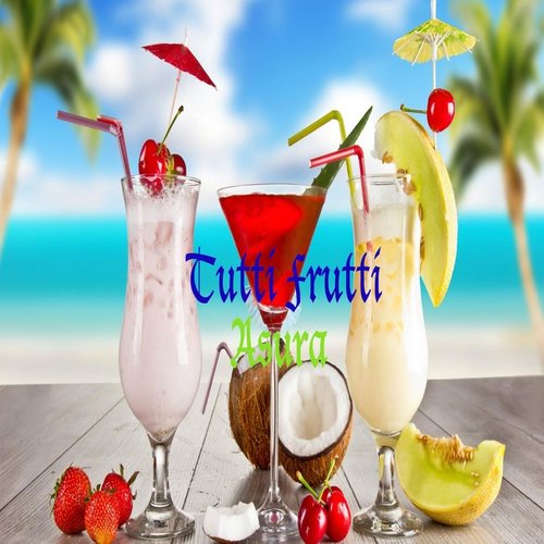 Tutti Frutti