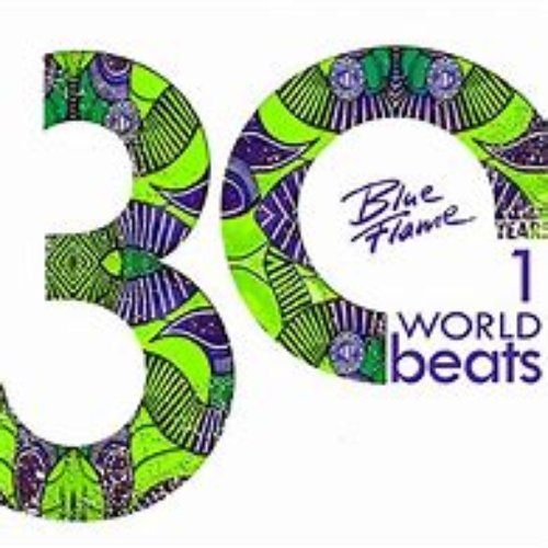 30 Years Blue Flame Records: World Beats