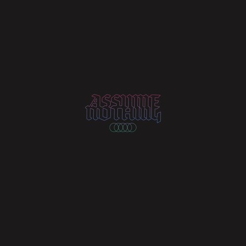 Assume Nothing [Explicit]