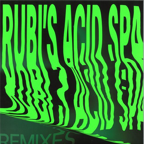 Rubi's Acid Spa (Remixes)
