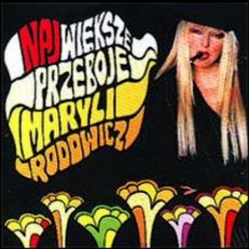 Największe przeboje Maryli Rodowicz